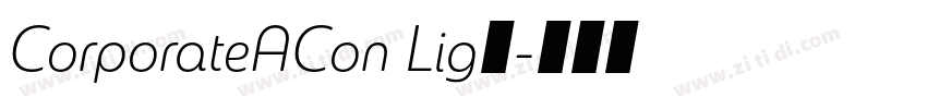 CorporateACon Lig◆字体转换